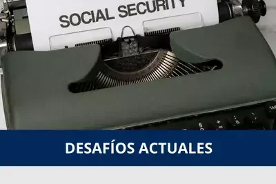 Desafios actuales de la seguridad social a largo plazo