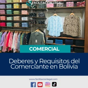 Deberes y Requisitos del Comerciante en Bolivia