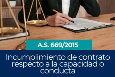 Incumplimiento de contrato respecto a la capacidad de trabajador jurisprudencia bolivia