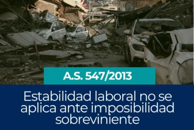 estabilidad laboral no se aplica ante imposibilidad sobreviniente jurisprudencia bolivia