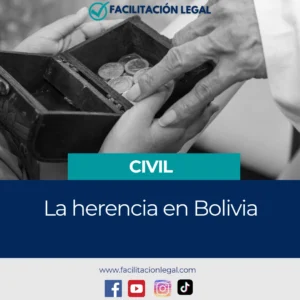 Herencia en Bolivia (2026): Guía Legal Completa para Herederos