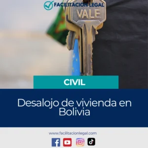 Desalojo de Vivienda en Bolivia (2026): Proceso y Causales Legales