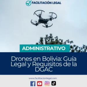 Drones en Bolivia: Guía Legal y Requisitos de la DGAC