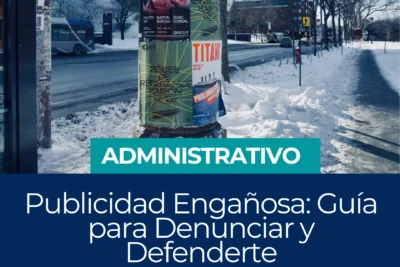 Publicidad Engañosa: Guía para Denunciar y Defenderte